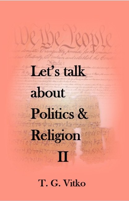 Let's talk about Politics & Religion II