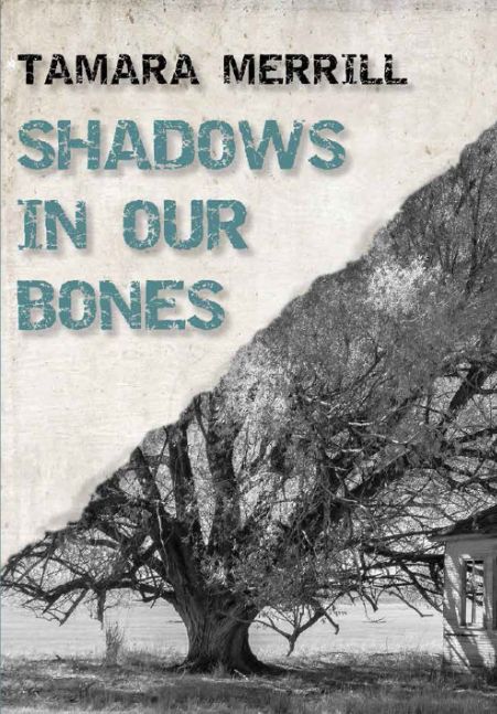 Shadows In Our Bones
