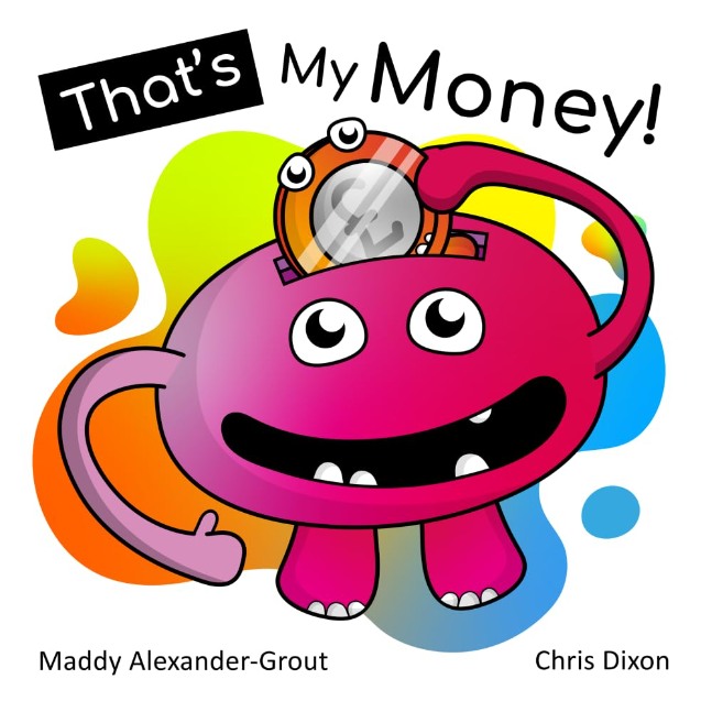 That's My Money (That's Okay Youth Emotional Intelligence Books)